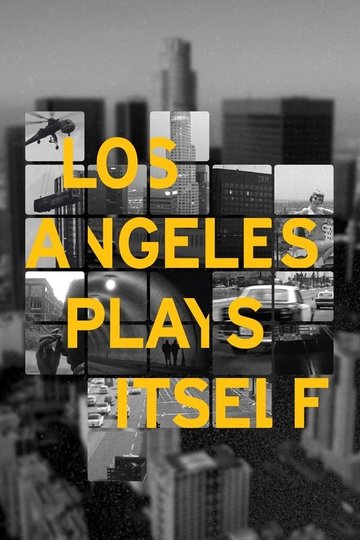 Locandina di Los Angeles Plays Itself