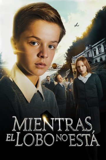 Locandina di Mientras el lobo no está