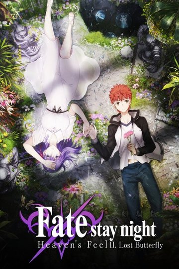 Locandina di Fate/stay night: Heaven’s Feel II. Lost Butterfly