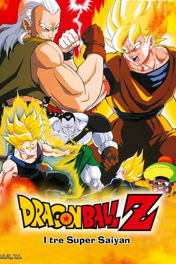 Locandina di Dragon Ball Z - I tre Super Saiyan