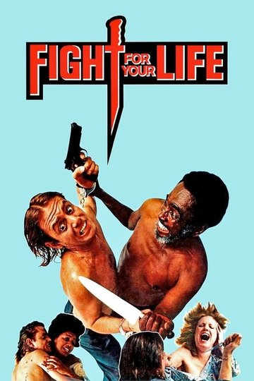 Locandina di Fight for Your Life