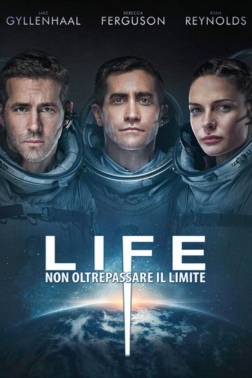 Locandina di Life - Non oltrepassare il limite