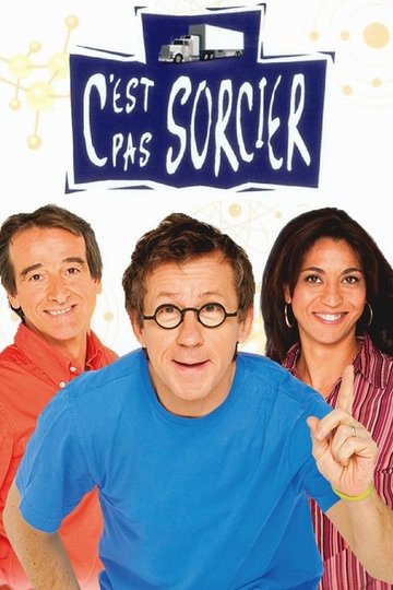 Locandina di C'est pas sorcier