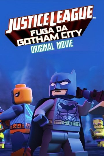 Locandina di LEGO Justice League: Fuga da Gotham City