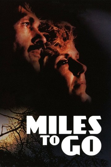 Locandina di Miles to Go…
