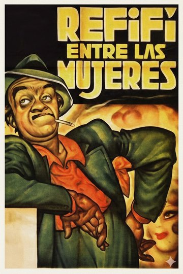 Locandina di Refifí entre las mujeres