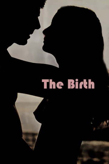 Locandina di The Birth