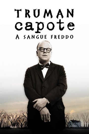 Locandina di Truman Capote - A sangue freddo