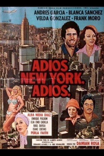 Locandina di Adiós New York, adiós