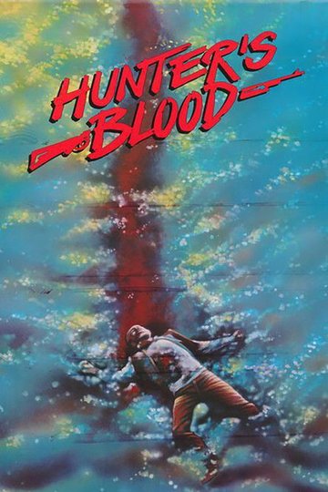 Locandina di Hunter's Blood