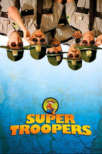 Locandina di Super Troopers