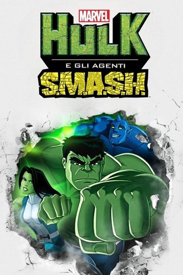 Locandina di Hulk e gli agenti S.M.A.S.H.
