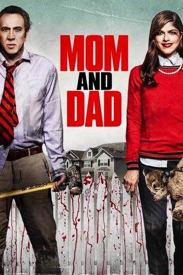 Locandina di Mom and Dad
