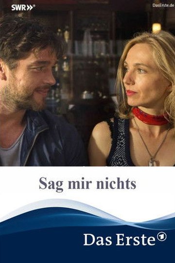 Locandina di Sag mir nichts