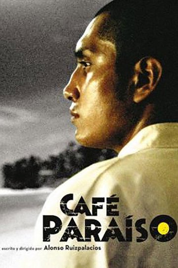 Locandina di Café Paraíso