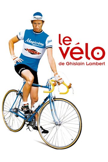 Locandina di Le Vélo de Ghislain Lambert