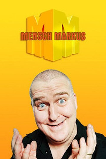 Locandina di Mensch Markus