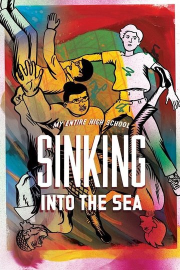 Locandina di My Entire High School Sinking Into the Sea