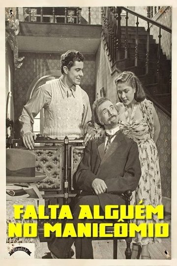 Locandina di Falta Alguém no Manicômio