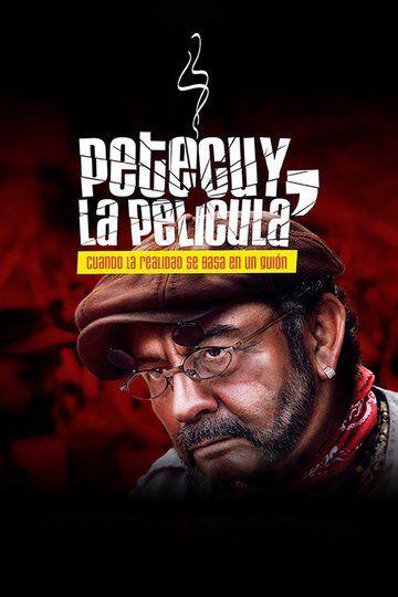 Locandina di Petecuy, La Película