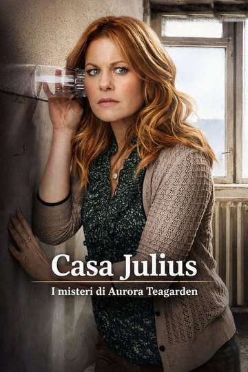 Locandina di I misteri di Aurora Teagarden - Casa Julius