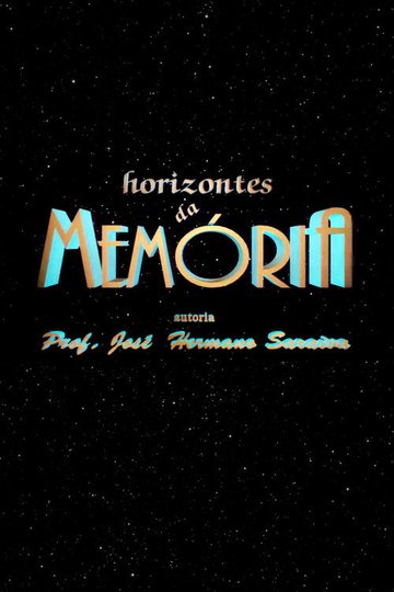 Locandina di Horizontes da Memória