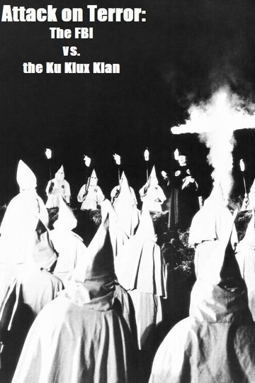 Locandina di Attack on Terror: The FBI vs. the Ku Klux Klan