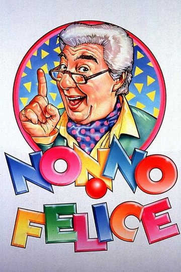 Locandina di Nonno Felice