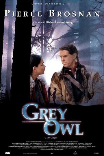 Locandina di Grey Owl - Gufo grigio