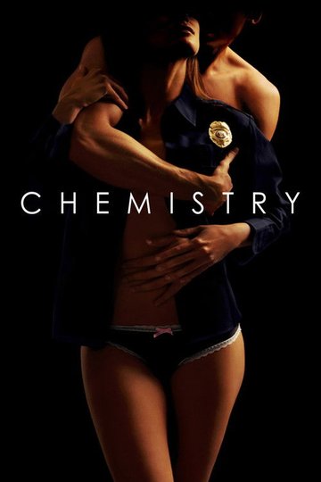 Locandina di Chemistry - La chimica del sesso