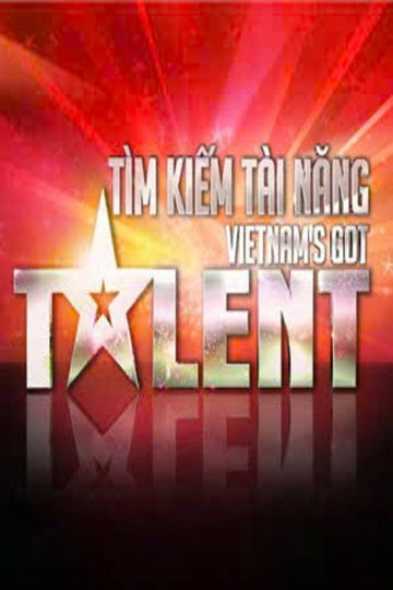 Locandina di Tìm kiếm tài năng: Vietnam's Got Talent