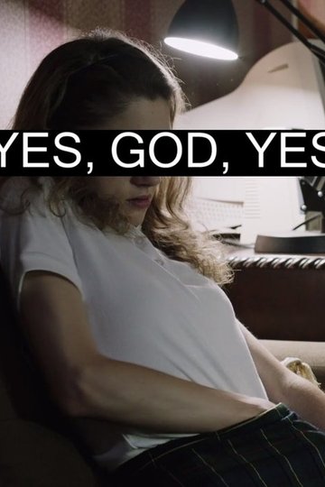 Locandina di Yes, God, Yes
