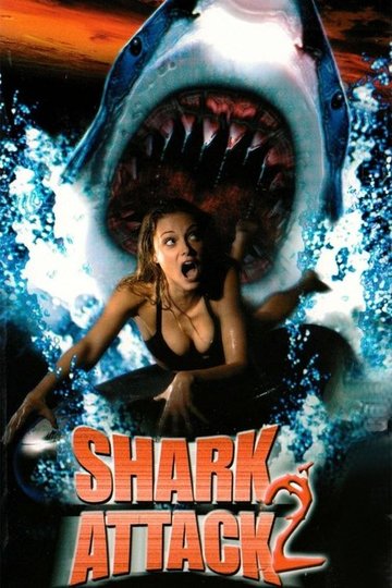 Locandina di Shark Attack 2