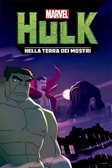 Locandina di Hulk: Nella terra dei mostri