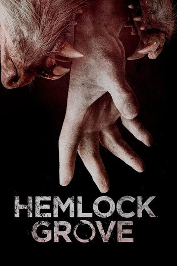 Locandina di Hemlock Grove