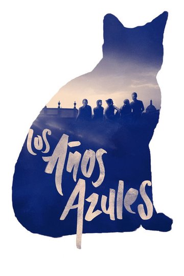 Locandina di Los años azules