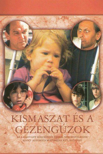 Locandina di Kismaszat és a Gézengúzok