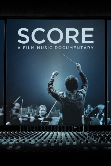 Locandina di Score: A Film Music Documentary