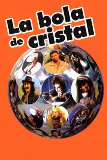 Locandina di La Bola de Cristal