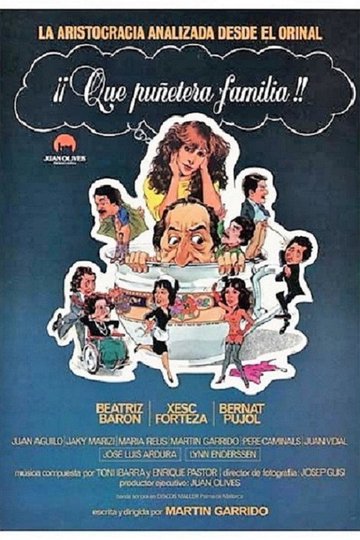 Locandina di Qué puñetera familia