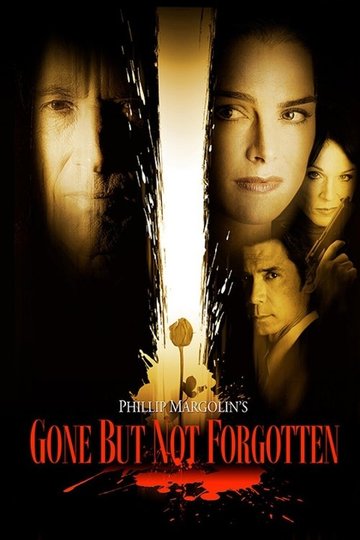 Locandina di Gone But Not Forgotten