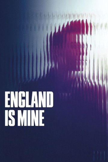 Locandina di England Is Mine