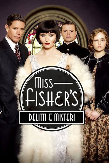 Locandina di Miss Fisher Delitti e Misteri