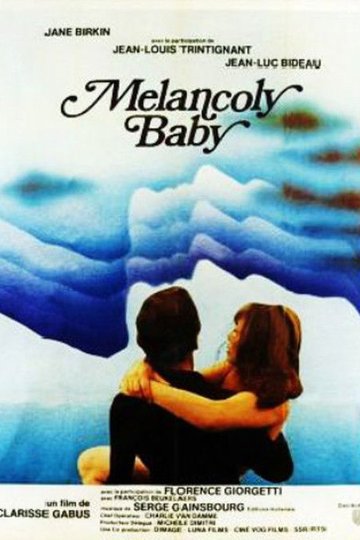 Locandina di Melancoly Baby