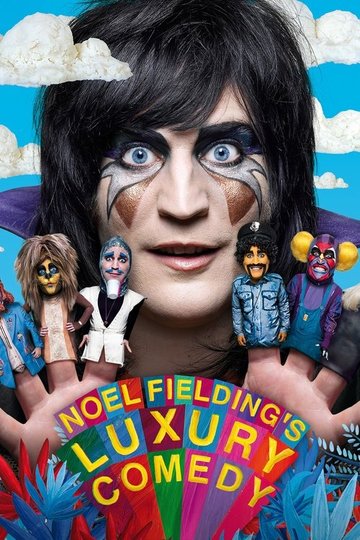 Locandina di Noel Fielding's Luxury Comedy