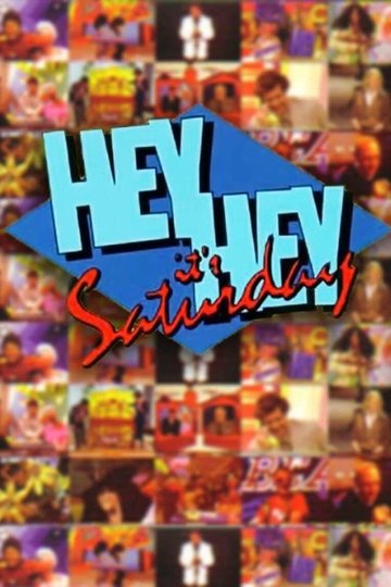 Locandina di Hey Hey It's Saturday