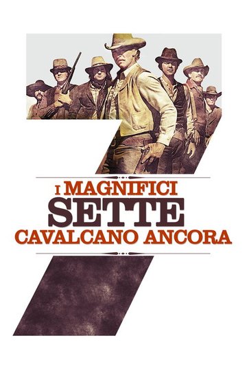 Locandina di I magnifici sette cavalcano ancora