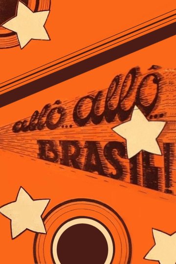 Locandina di Alô, Alô, Brasil