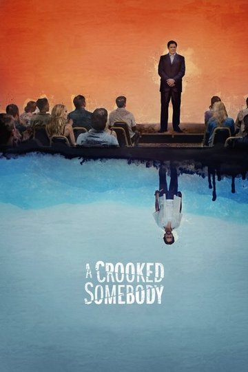 Locandina di A Crooked Somebody