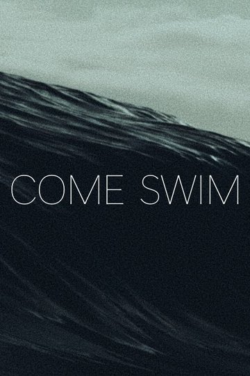 Locandina di Come Swim